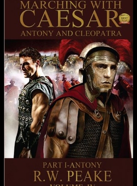 【预售】Marching with Caesar-Antony and Cleopatra: Part I