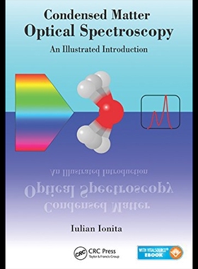 【预售】Condensed Matter Optical Spectroscopy: An Illustr