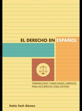 【预售】El Derecho en Espanol: Terminologia y Habilidades