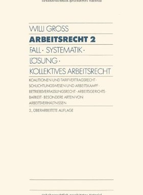 【预售】Arbeitsrecht 2: Fall . Systematik . Losung . K...