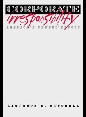 【预售】Corporate Irresponsibility: America's Newest Ex
