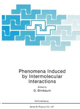 【预售】Phenomena Induced by Intermolecular Interactions