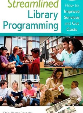 【预售】Streamlined Library Programming: How to Improv...