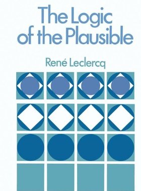【预售】The Logic of the Plausible and Some of Its App...