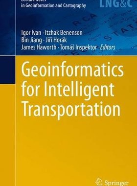 【预订】Geoinformatics for Intelligent Trans...