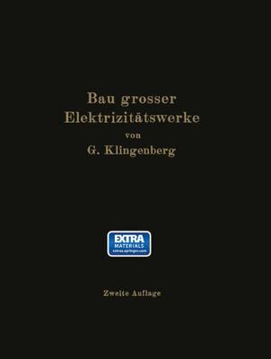 【预订】Bau Grosser Elektrizitatswerke