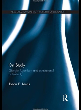 【预售】On Study: Giorgio Agamben and Educational Potenti