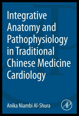 【预售】Integrative Anatomy and Pathophysiology in Tcm Ca