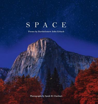 【预售】Space: Poems by Bartholomew John Erbach