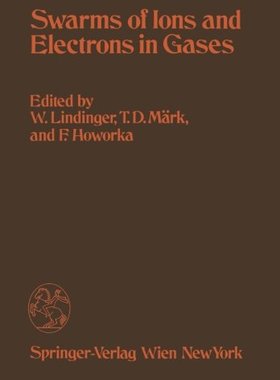 【预订】Swarms of Ions and Electrons in Gases