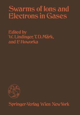 【预订】Swarms of Ions and Electrons in Gases