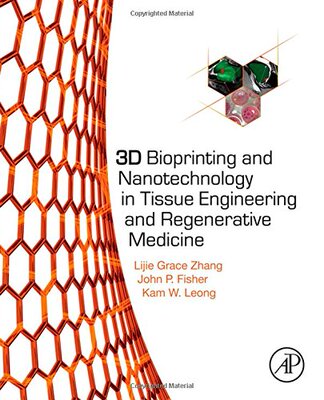 【预订】3D Bioprinting and Nanotechnology in...