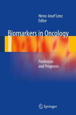 【预售】Biomarkers in Oncology: Prediction and Prognosis
