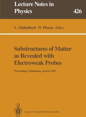【预订】Substructures of Matter as Revealed ...