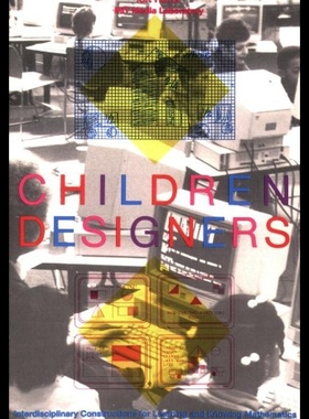 【预售】Children Designers: Interdisciplinary Constructio