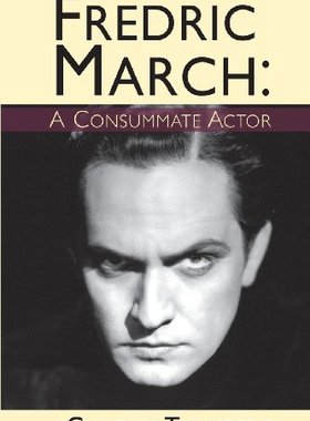 【预售】Fredric March - A Consummate Actor