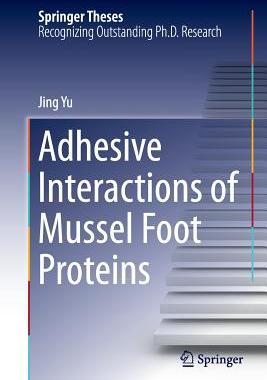 【预订】Adhesive Interactions of Mussel Foot...