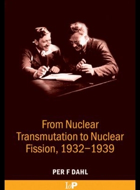 【预售】From Nuclear Transmutation to Nuclear Fission, 19