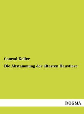 【预售】Die Abstammung Der Altesten Haustiere