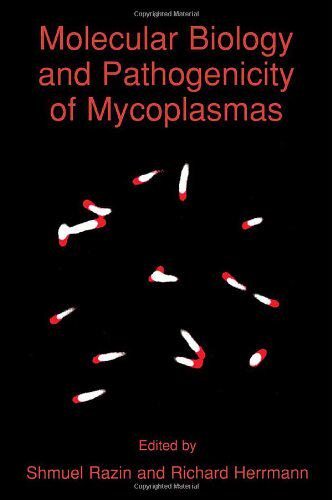 【预售】Molecular Biology and Pathogenicity of Mycoplasmas