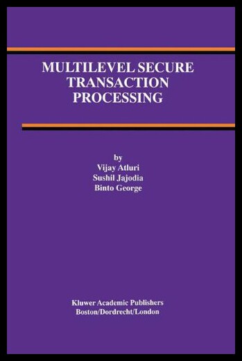 【预售】Multilevel Secure Transaction Processing