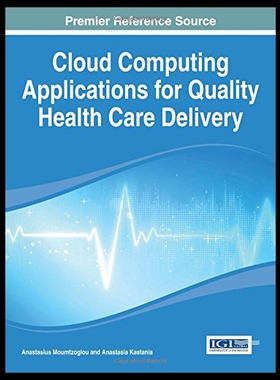 【预售】Cloud Computing Applications for Quality Health C