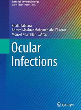 【预售】Ocular Infections (2014) ( Essentials in Ophtha