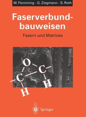 【预订】Faserverbundbauweisen: Fasern Und Matrices