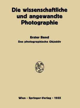 【预订】Das Photographische Objektiv
