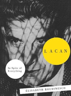 【预售】Lacan: In Spite of Everything