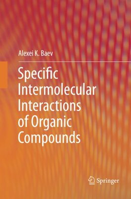 【预订】Specific Intermolecular Interactions...