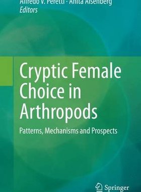 【预订】Cryptic Female Choice in Arthropods:...