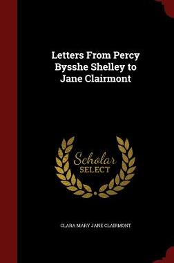 【预售】Letters from Percy Bysshe Shelley to...