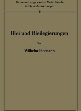 【预订】Blei Und Bleilegierungen: Metallkund...