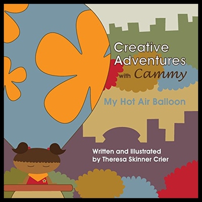 【预售】Creative Adventures with Cammy: My Hot Air Balloo