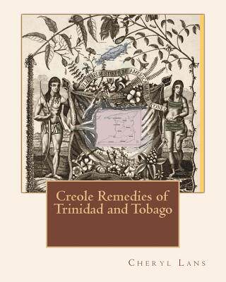 【预售】Creole Remedies of Trinidad and Tobago