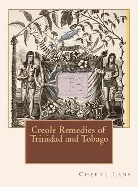 【预售】Creole Remedies of Trinidad and Tobago