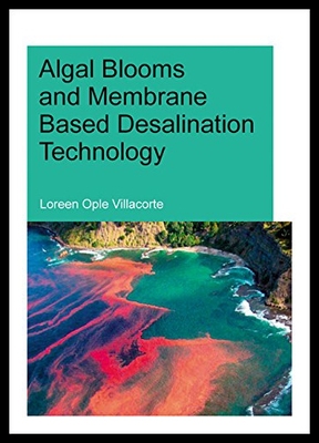 【预售】Algal Blooms and Membrane Based Desalination Tech
