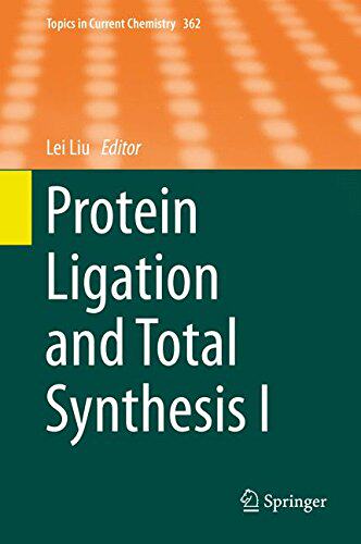 【预订】Protein Ligation and Total Synthesis I