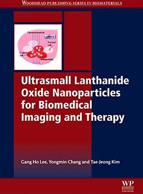 【预订】Ultrasmall Lanthanide Oxide Nanopart...