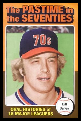 【预售】The Pastime in the Seventies: Oral Histories of 1