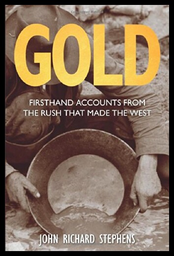 【预售】Gold: Firsthand Accounts from the Rush
