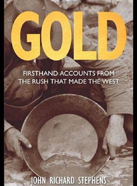 【预售】Gold: Firsthand Accounts from the Rush