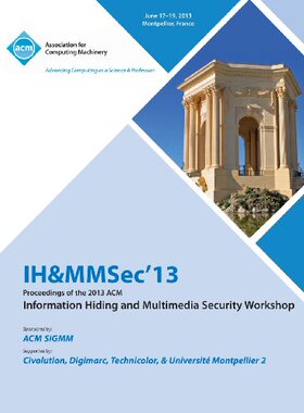 【预售】Ih&mmsec 13 Proceedings of the 2013 ACM Informati...