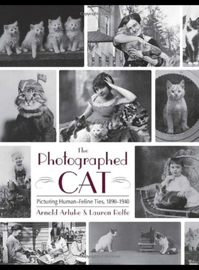 【预售】The Photographed Cat: Picturing Close Human-Felin