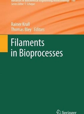 【预订】Filaments in Bioprocesses