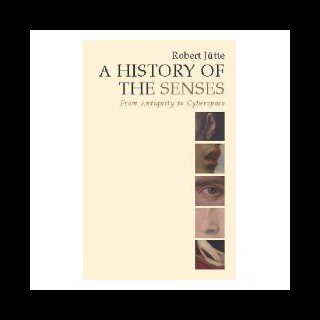 【预售】A History of the Senses: From Antiquity to Cybers