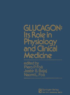 【预售】Glucagon: Its Role in Physiology and Clinical ...