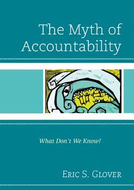 【预售】The Myth of Accountability: What Don't We Know?