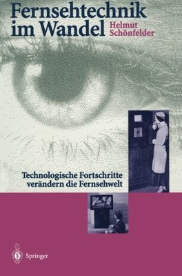 【预订】Fernsehtechnik Im Wandel: Technologi...